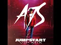 JUMPSTART (VIP Mix) - A7S