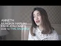 ANNETH - MUNGKIN HARI INI ESOK ATAU NANTI || cover by TIVAL SALSABILA