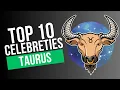 Taurus Top Ten Famous People Astrology Explained