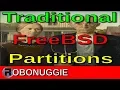 Traditional FreeBSD Partitions