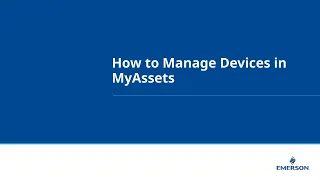 How to Manage Devices in MyAssets