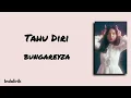 Lagu Tahu Diri - bungareyza | Lirik Lagu
