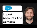 How to Import Accounts and Contacts Using Salesforce Data Import Wizard 2026 Guide