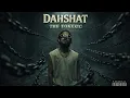 Lagu दहशत - DAHSHAT || THE TOXXXIC || Prod. by @AudiocrackerrBeatz1  || ( OFFICIAL MUSIC AUDIO ) 