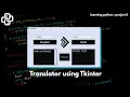 Language Translator using Tkinter Learning python project-5
