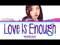 NAYEON (나연) '괜찮아 사랑이니까 (Love Is Enough)' (Color Coded Lyrics) 