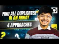 442 Find All Duplicates in an Array HashMap 4 Approaches O 1 Space - No modification