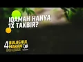 Download Lagu Mengapa Iqamah Hanya Satu Kali Takbir?