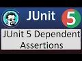 JUnit 5 Dependent Assertions