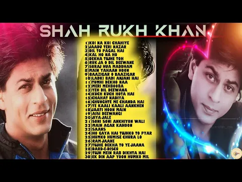 Download MP3 Srk Hit songs|Best collection|Shah Rukh Khan|Bollywood Music