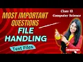 File Handling Class 12 Important Questions Text Files Computer Science 083