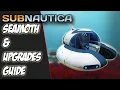 SEAMOTH UPGRADES GUIDE - Subnautica Tips Tricks