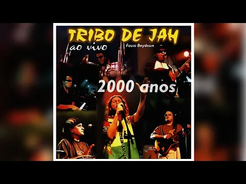 Download MP3 Tribo De Jah - 2000 ANOS AO VIVO (1999) [Álbum]