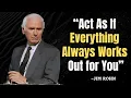 Download Lagu Act As If Everything Always Works Out for You - Jim Rohn Motivation