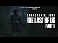 The Last of Us Part II Soundtrack - Mac Quayle They're Still Out There (2020)