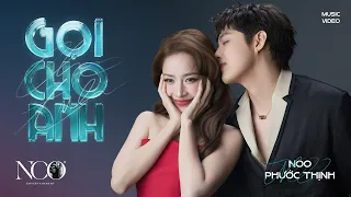 GỌI CHO ANH | NOO PHƯỚC THỊNH | OFFICIAL MV