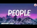 Download Lagu Libianca - People (Lyrics) | Anne Marie, Ed Sheeran,... ..Mix Lyrics