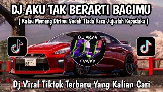dj aku tak berarti bagimu kalau memang dirimu sudah tiada rasa jujurlah kepadaku viral tiktok 2025