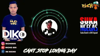 Download DJ CANT STOP LOVING DAY  - DIKO PRATAMA X S.S.I. X LALA 2K21 MP3