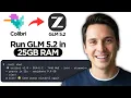 Colibri Run GLM 5 2 in 25GB RAM 2026 Step By Step Guide