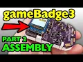Gamebadge3 Part 2 Assembly and Code