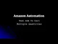 Amazon Automation - Test Add To Cart Multiple Quantities
