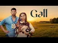 New Punjabi Songs 2026 | Gall (Official Video) Tiger | Gill Raunta | G Guri | Latest Punjabi Song