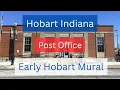 Hobart Indiana Post Office Building and Mural