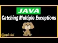 Catching Multiple Exceptions in Java - More Than One Catch Block