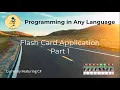 Flash Card Application Part 1 of 4