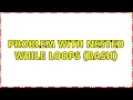 Ubuntu Problem with nested while loops bash
