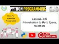Lesson 017 Python Programming Introduction to Data Types and Numbers