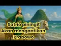 Download Lagu Satrio piningit akan menggantikan Prabowo#imammahdi #ratuadil #satriopiningit #duet