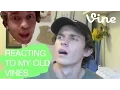 I REACT TO MY OLD VINES