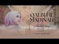 Download Lagu Viral TikTok‼️QOLBI FIL MADINAH Cover By Wafa Siti Aulia
