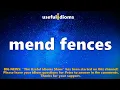 Useful Idioms 437 Mend fences