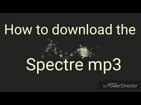 Download MP3 How to download the spectre mp3