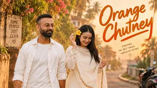 Orange Chutney | Rom Com