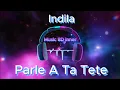 Indila   Parle A Ta Tete (8D Music)