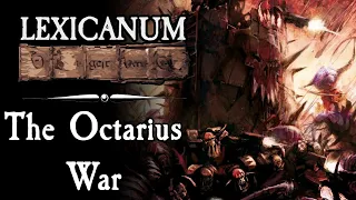 The Octarius War Warhammer 40k Lore