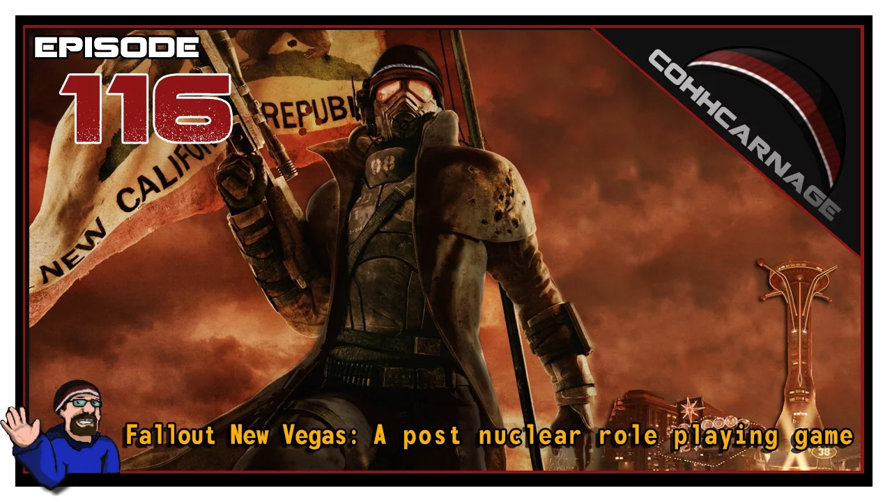 CohhCarnage Plays Fallout: New Vegas - Episode 116