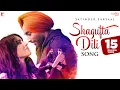 Shagufta Dili Song | Satinder Sartaaj | Sufi Love Song | Punjabi Song