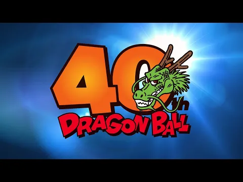 [DRAGON BALL] 40th Anniversary Special Video
