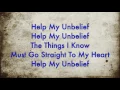 Help My Unbelief (gcopraise original )