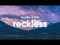 Download Lagu Gryffin \u0026 MØ - Reckless (Lyrics)