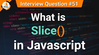 What is Slice in JavaScript JavaScript Tutorials in Hindi Interview Question