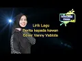 Download Lagu LIRIK LAGU BERITA KEPADA KAWAN EBIT G A D (COVER) VANNY VABIOLA
