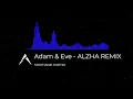 Lagu Stephanie Poetri - Adam \u0026 Eve | ALZHA REMIX