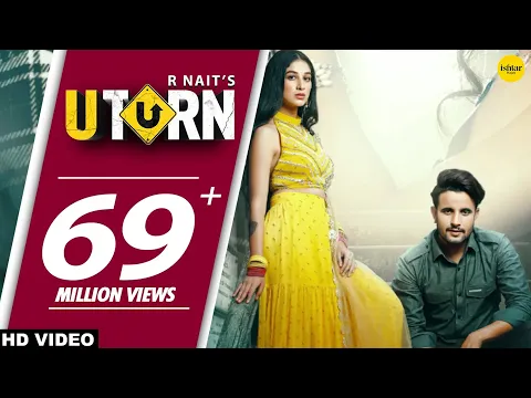 Download MP3 R NAIT : U Turn (Official Video) | Ft. Shipra Goyal | Jeona \u0026 Jogi | Punjabi Song