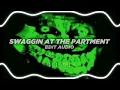 Phonk - Swaggin at the partment [ edit audio ]
